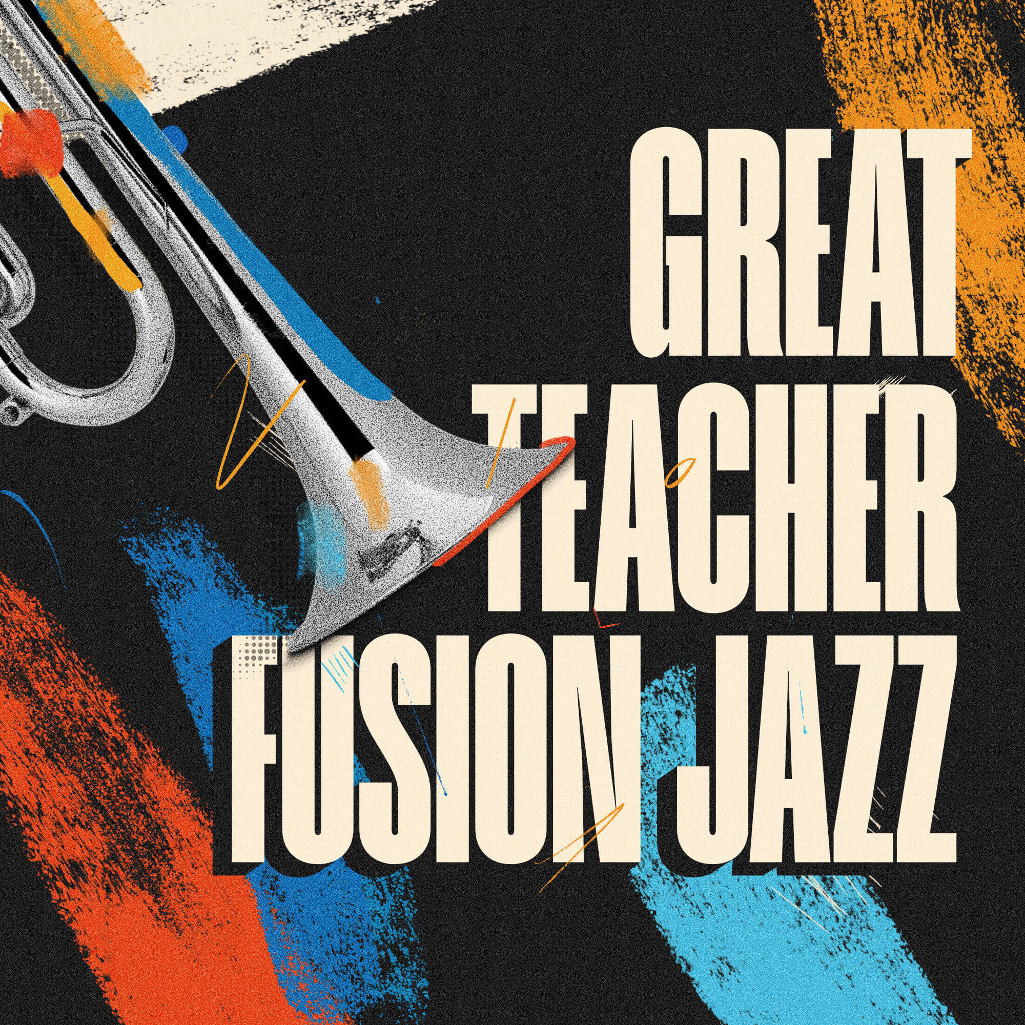 Great Teacher Fusion Jazz